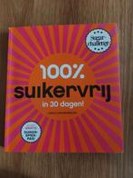 100% Suikervrij in 30 Dagen - Carola van Bemmelen, Ophalen of Verzenden, Zo goed als nieuw, Dieet en Voeding, Carola van Bemmelen