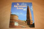 De Amsterdamsche School, Boeken, Kunst en Cultuur | Architectuur, Ophalen of Verzenden, Zo goed als nieuw