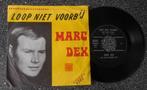 Marc Dex - loop niet voorbij (vanaf € 1,50), Ophalen of Verzenden, Overige formaten