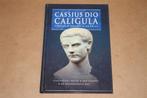 Caligula. Dio Cassius., Boeken, Ophalen of Verzenden, Gelezen