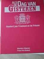 100 jaar Friesland, Boeken, Geschiedenis | Stad en Regio, Ophalen of Verzenden, Zo goed als nieuw, 20e eeuw of later