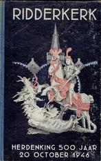 Ridderkerk 500 jaar, Ophalen of Verzenden, Gelezen