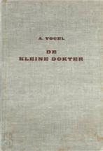 de kleine dokter - A. Vogel, Boeken, Esoterie en Spiritualiteit, Gelezen, Instructieboek, Ophalen of Verzenden, Overige onderwerpen