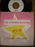 The Dynamic Rockers (Let's Go), Pop, Gebruikt, Ophalen of Verzenden, 7 inch