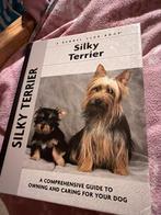 Silky Terrier: Gids voor het houden en verzorgen, Ophalen of Verzenden, Zo goed als nieuw, Honden