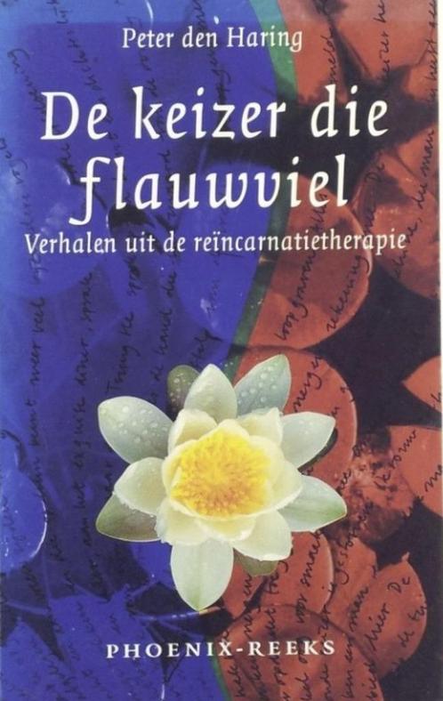 De keizer die flauwviel, Peter den Haring, Boeken, Esoterie en Spiritualiteit, Zo goed als nieuw, Verzenden