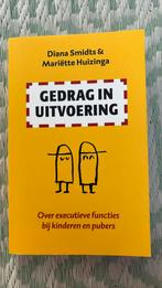 Mariëtte Huizinga - Gedrag in uitvoering, Mariëtte Huizinga; Diana Smidts, Ophalen of Verzenden, Ontwikkelingspsychologie, Zo goed als nieuw