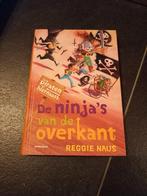 Reggie Naus - De ninja's van de overkant, Ophalen of Verzenden, Zo goed als nieuw, Reggie Naus, Fictie algemeen