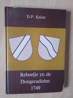 REBOELJE YN DE DONGERADIELEN 1749  DP Keizer friestalig, Ophalen of Verzenden, Gelezen