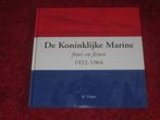 Marine - De Koninklijke Marine foto's en feiten 1922-1964., Ophalen of Verzenden, Zo goed als nieuw, Marine