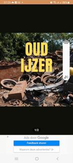 Oud ijzer gezocht., Ophalen, Zo goed als nieuw