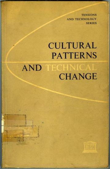 Cultural Patterns and Technical Change - Margaret Mead (ed.) beschikbaar voor biedingen