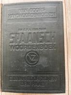 Woordenboek Spaansch - Nederlandsch  1932 - Antiek, Boeken, Woordenboeken, Ophalen of Verzenden, Zo goed als nieuw, Overige uitgevers