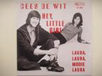 CEES DE WIT # HEY,LITTLE GIRL / LAURA,LAURA,MOOIE LAURA., Ophalen of Verzenden, Nieuw in verpakking, Overige formaten, Levenslied of Smartlap