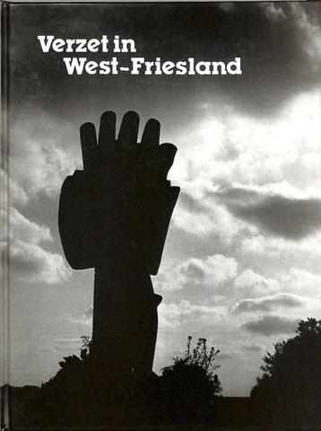 Verzet in West-Friesland - Leiker e.a. - 2e dr. 1990 - 2e WO beschikbaar voor biedingen