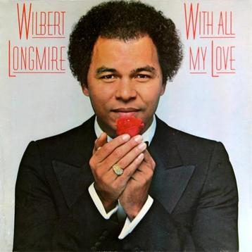 LP - Wilbert Longmire ‎– With All My Love beschikbaar voor biedingen