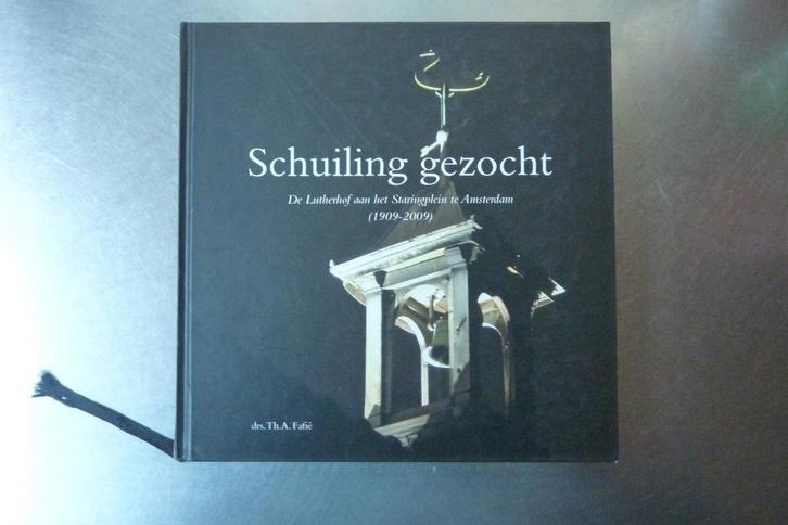 Schuiling gezocht de Lutherhof aan het Staringplein A'dam, Boeken, Geschiedenis | Stad en Regio, Zo goed als nieuw, Ophalen of Verzenden