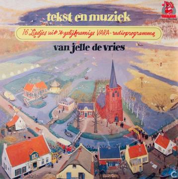 L.P. Nederlands : 16 Liedjes van Jelle de Vries VARA radio beschikbaar voor biedingen