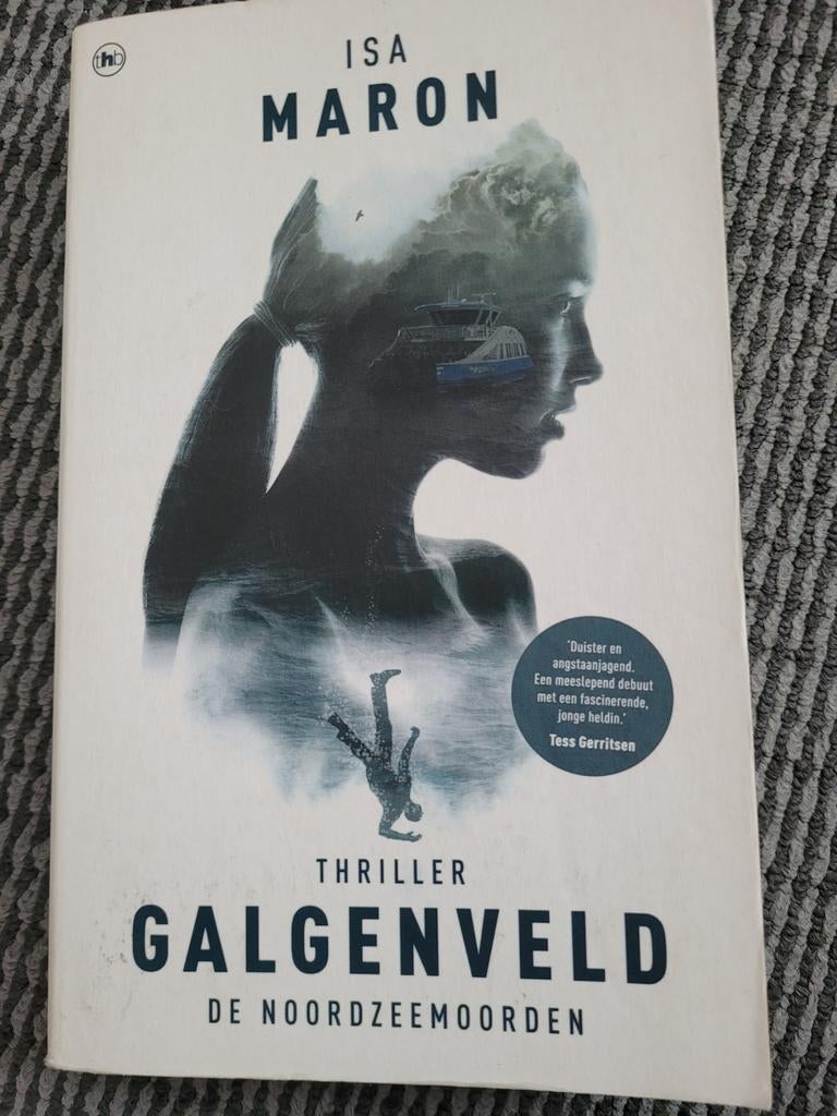 Isa Maron - Galgenveld, Boeken, Thrillers, Zo goed als nieuw, Ophalen of Verzenden