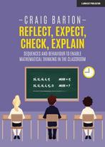 Reflect, Expect, Check, Explain, Boeken, Craig Barton, Nieuw, Ophalen of Verzenden, Ontwikkelingspsychologie