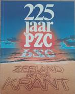 KORTING! 225 jaar PZC - Zeeland uit de krant, Boeken, Ophalen of Verzenden, 19e eeuw, Zo goed als nieuw