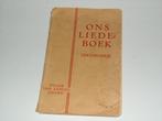 Ons liede boek tekstboekje pelser van zanten 1938 17e druk, Gelezen, Christendom | Protestants, Ophalen of Verzenden