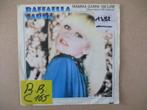 s1343 raffaella carra - mamma damni 100 lire, Cd's en Dvd's, Vinyl Singles, Ophalen, Gebruikt, 7 inch, Single