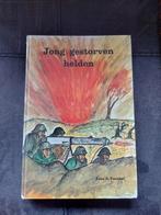 Jong gesorven helden - Joh.G.Veenhof, Boeken, Ophalen of Verzenden, Gelezen, Joh.G.Veenhof