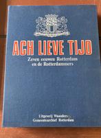 Ach lieve tijd - Rotterdam, Ophalen of Verzenden, 20e eeuw of later, Gelezen
