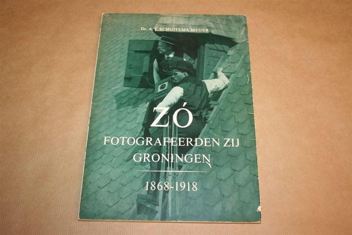 Zo Fotografeerden zij Groningen 1868 - 1918, Boeken, Geschiedenis | Stad en Regio, Gelezen, Ophalen of Verzenden