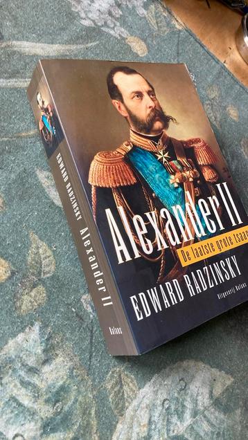 Alexander II. De laatste grote tsaar.Edw. Radzinski.foto’s. beschikbaar voor biedingen