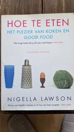 Nigella Lawson - Hoe te eten, Verzenden, Zo goed als nieuw, Nigella Lawson