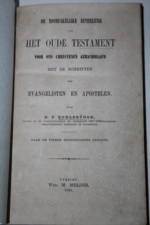 Kohlbrugge - De noodzakelijke beteekenis van het OT (1855), Boeken, Godsdienst en Theologie, Gelezen, Christendom | Protestants