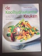 De koolhydraatarme keuken,  elaine gardner, Ophalen of Verzenden, Zo goed als nieuw