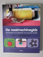 Wendy Gardiner & Lorna Knight: DE NAAIMACHINEGIDS., Ophalen of Verzenden, Zo goed als nieuw, Borduren en Naaien