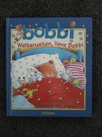 Bobbi - Welterusten, lieve Bobbi, Ophalen of Verzenden, Zo goed als nieuw, Monica Maas, 1 tot 2 jaar