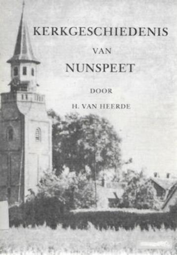 H. van Heerde: Kerkgeschiedenis van NUNSPEET beschikbaar voor biedingen