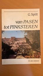 Van Pasen tot Pinksteren - G. Spilt, Ophalen of Verzenden