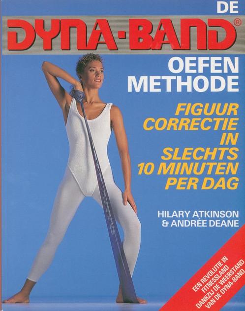 De Dyna-Band Oefenmethode Figuur Correctie in 10 Min per Dag, Boeken, Sportboeken, Fitness, Verzenden