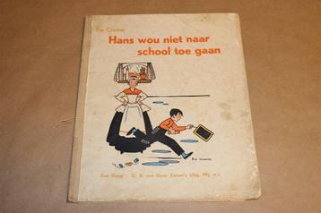 Hans Wou Niet Naar School [1937] — Rie Cramer — Vintage beschikbaar voor biedingen