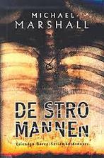Thriller van Michael Marshall: De Stromannen, Ophalen of Verzenden, Zo goed als nieuw, Michael Marshall, Amerika
