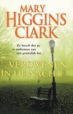 VERDWENEN IN DE NACHT - Mary Higgins Clarck, Ophalen of Verzenden, Zo goed als nieuw, Mary Higgins Clarck, Amerika