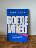 Tim Hofman - Goede moed, Ophalen of Verzenden, Zo goed als nieuw, Tim Hofman