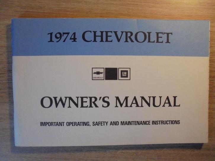 1974 Chevrolet. First edition, original Owner's Manual., Auto diversen, Handleidingen en Instructieboekjes, Ophalen of Verzenden