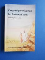 Ooggetuigeverslag van het leven van Jezus -  Peter van Mare, Boeken, Verzenden, Zo goed als nieuw, Spiritualiteit algemeen, Achtergrond en Informatie