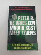 Een moord kost meer levens peter r de vries misdaad, Ophalen of Verzenden, Gelezen