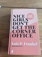 Nice girls don’t get the corner Office, Boeken, Advies, Hulp en Training, Ophalen of Verzenden, Zo goed als nieuw