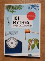 101 mythes over gezondheid, Ophalen of Verzenden, Zo goed als nieuw, Dieet en Voeding
