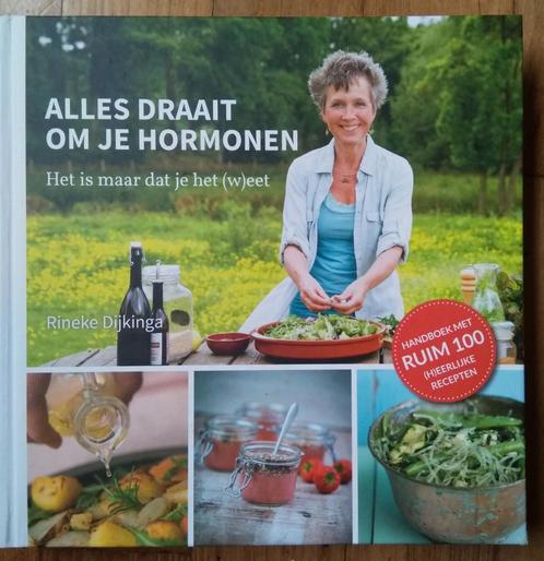 Alles draait om je hormonen. Rineke Dijkinga, Boeken, Gezondheid, Dieet en Voeding, Zo goed als nieuw, Dieet en Voeding, Ophalen of Verzenden