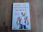 Mieke Kerkhof/ Even ontspannen, mevrouw (belevenissen gynae), Boeken, Ophalen of Verzenden, Gelezen